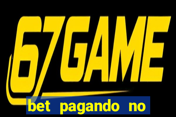 bet pagando no cadastro sem deposito